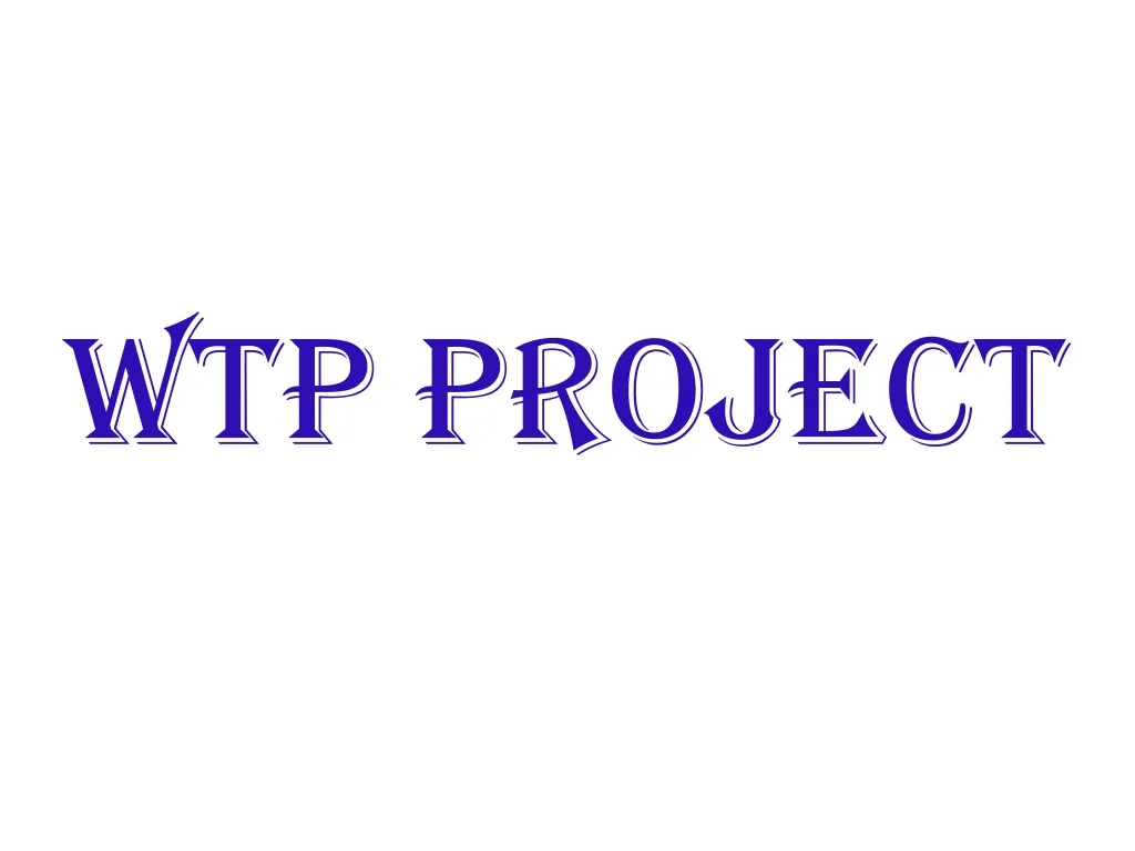 wtp p roject