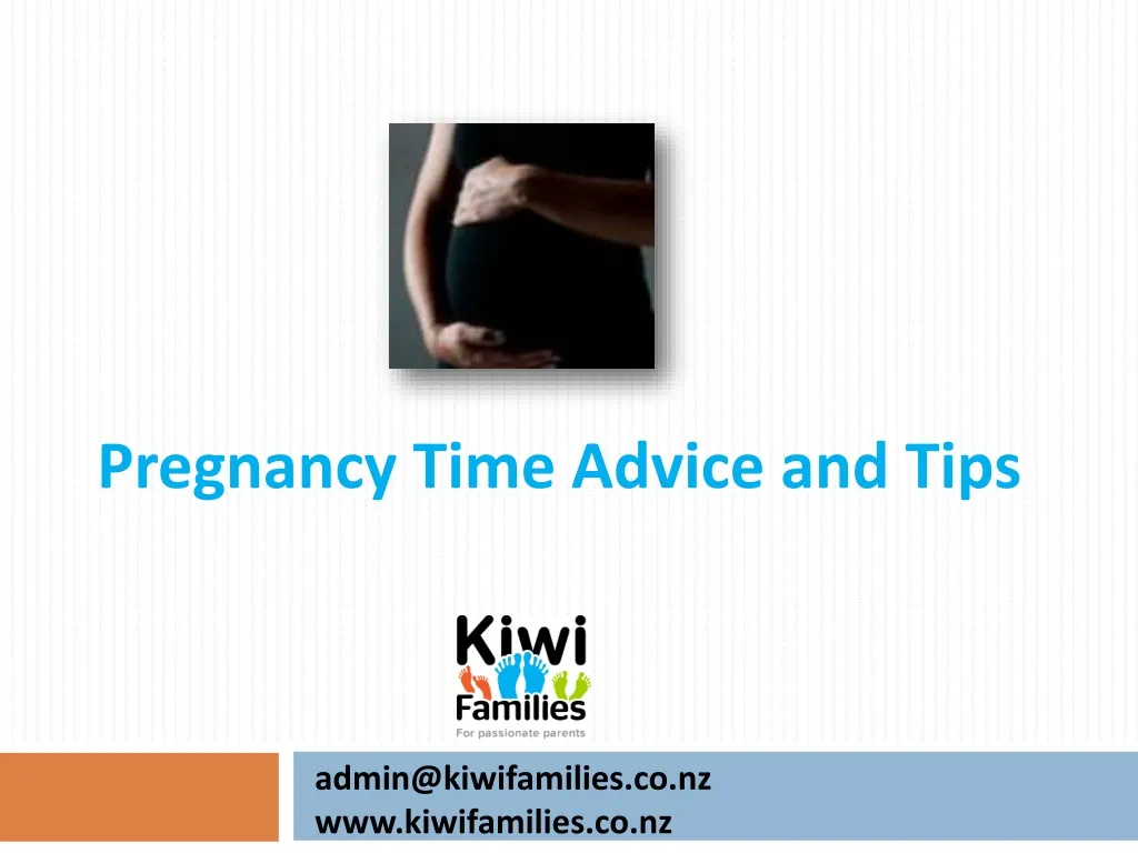 pregnancy time advice and tips