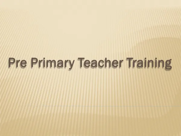 Pre and Primary Teacher Training