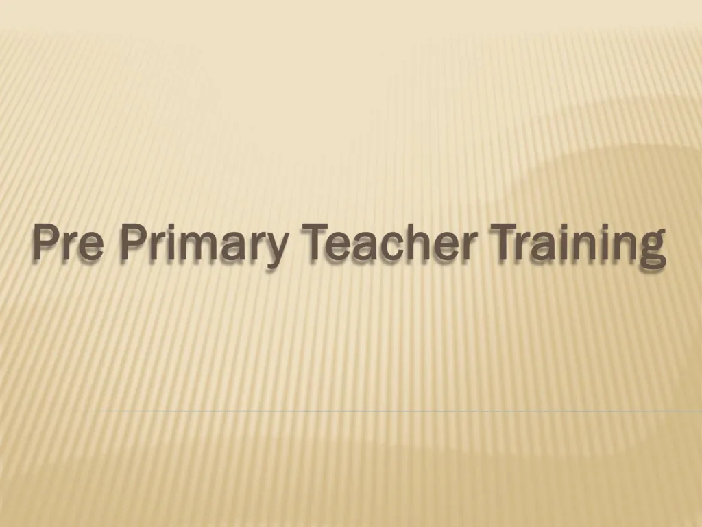 pre primary teacher training