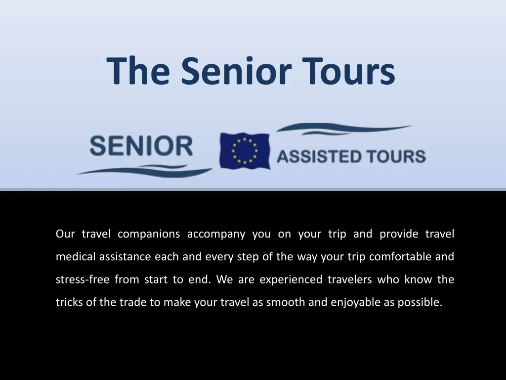 the senior tours