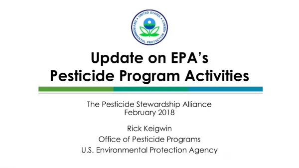 Update on EPA’s Pesticide Program Activities
