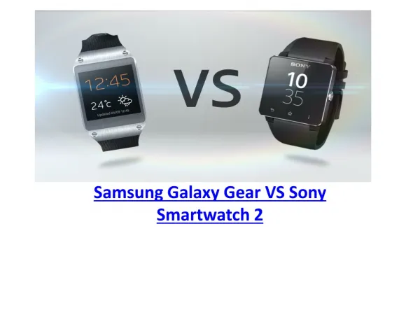 Samsung Galaxy Gear vs Sony Smartwatch 2