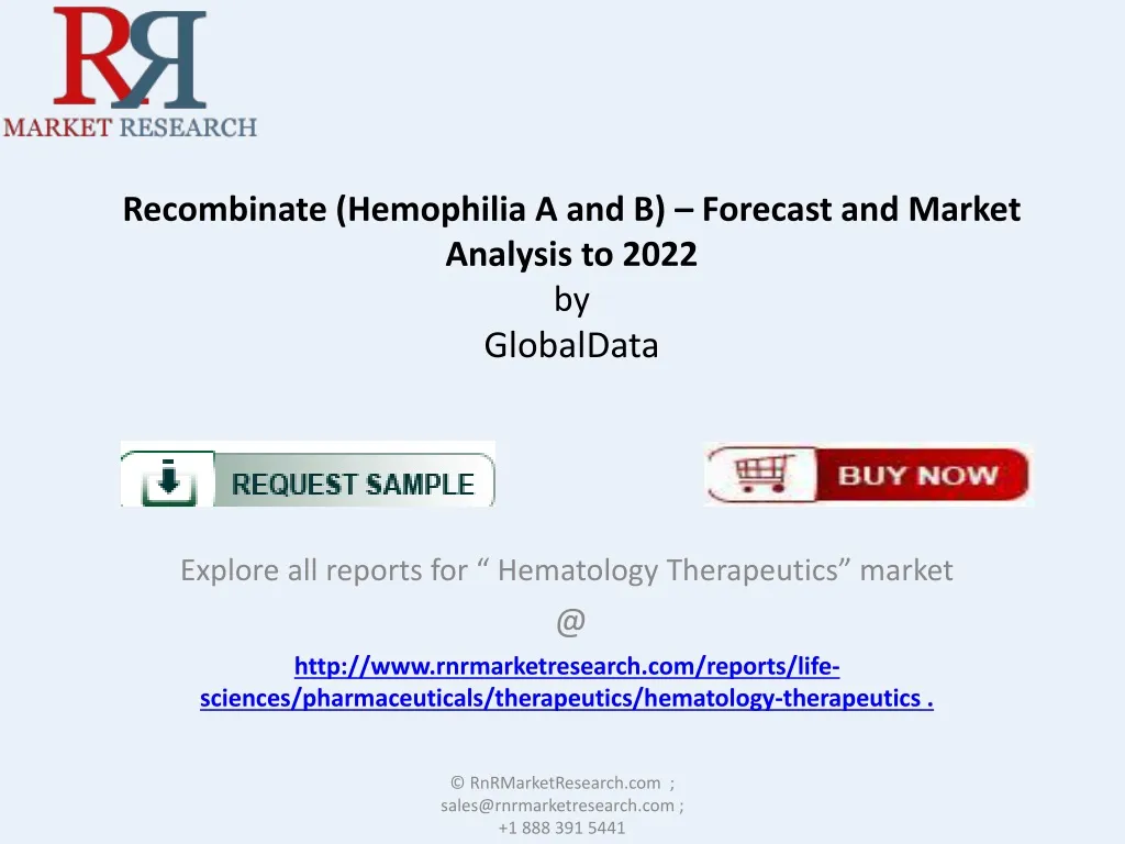 recombinate hemophilia a and b forecast and market analysis to 2022 by globaldata