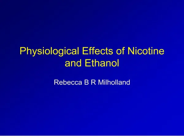 physiological effects of nicotine and ethanol
