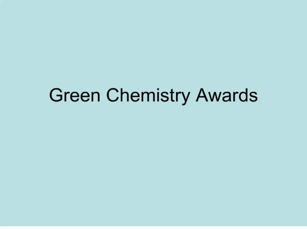 green chemistry awards