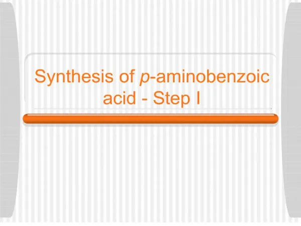 synthesis of p-aminobenzoic acid - step i