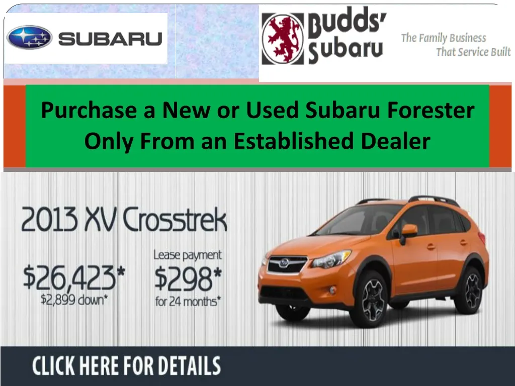 purchase a new or used subaru forester only from an established dealer