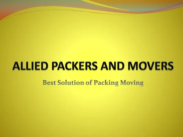A one Service Provider of Packing Moving