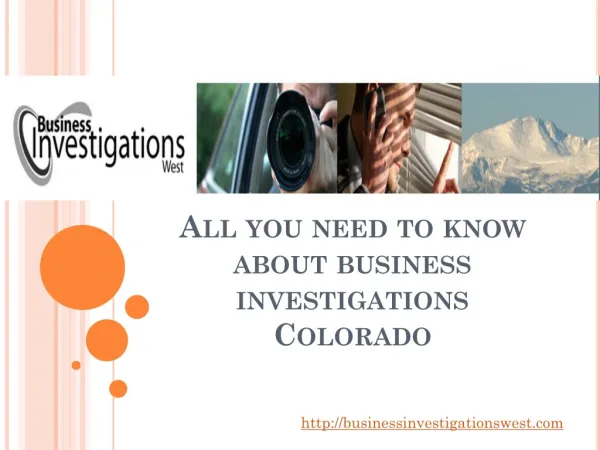 All you need to know about business investigations Colorado: