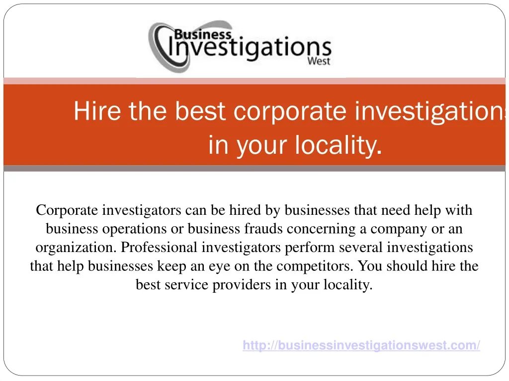 hire the best corporate investigations in your