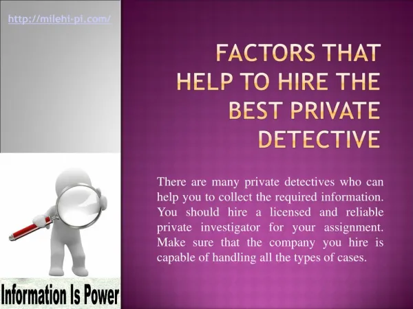 Factors that help to hire the best private detective: