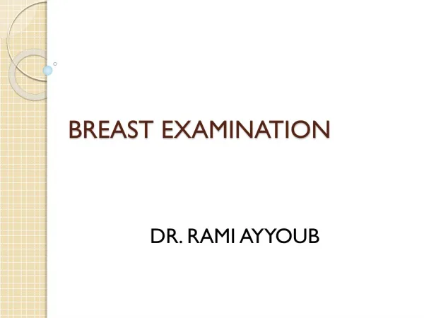 BREAST EXAMINATION