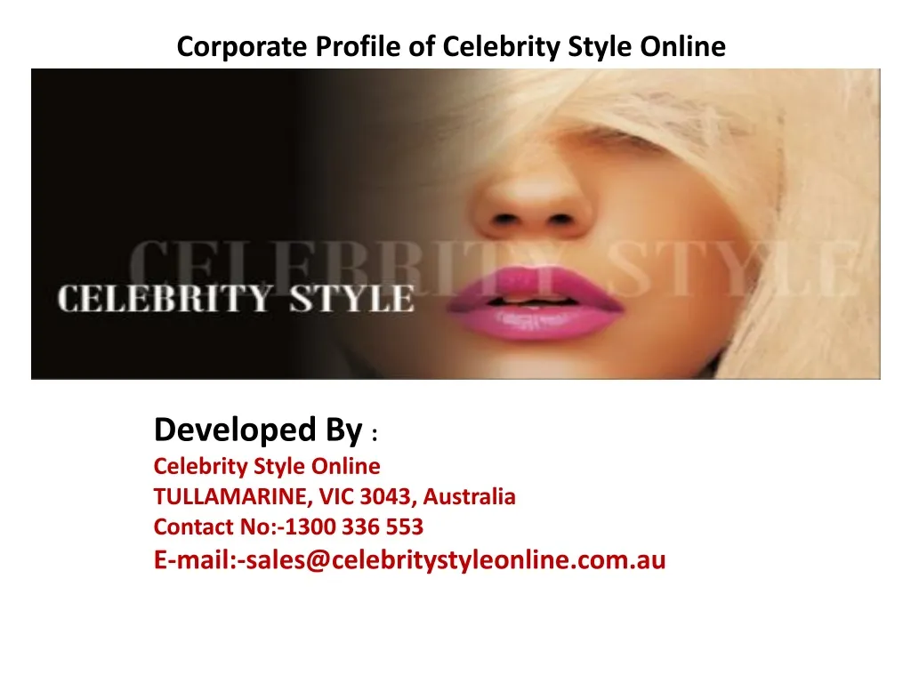 corporate profile of celebrity style online