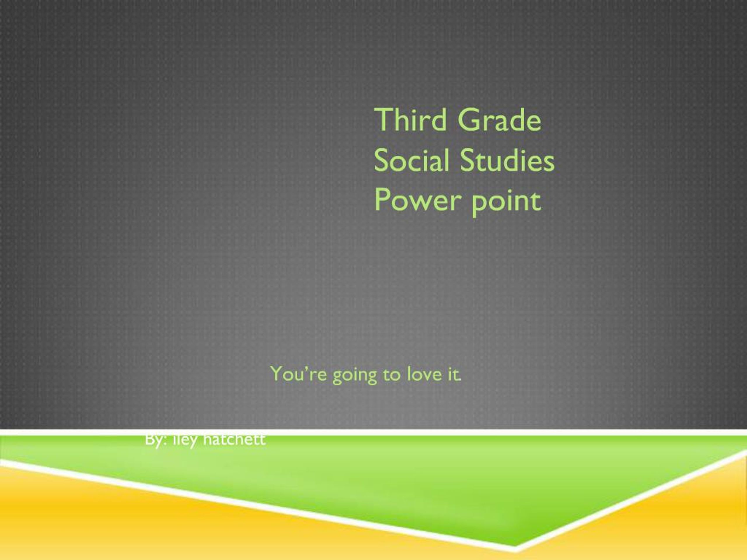 PPT - Third Grade Social Studies Power point PowerPoint Presentation ...