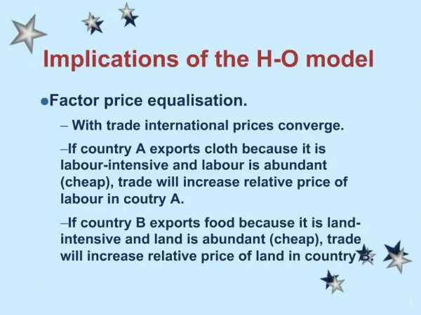 Implications of the H-O model