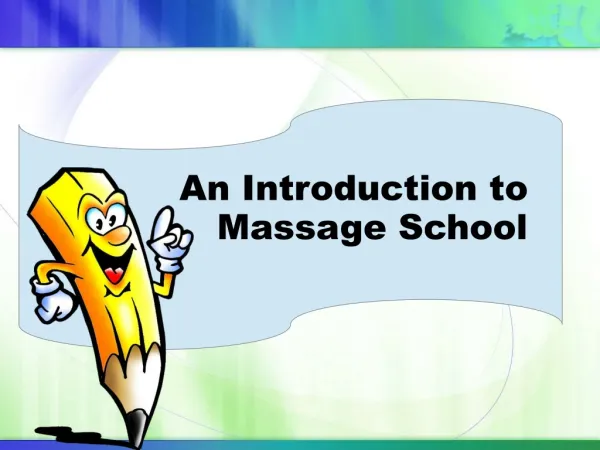 An Introduction to Massage School