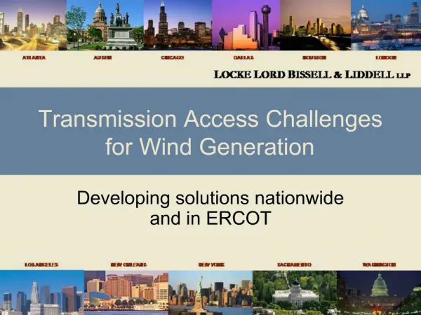 Transmission Access Challenges for Wind Generation