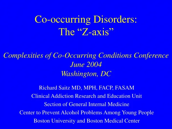 Richard Saitz MD, MPH, FACP, FASAM Clinical Addiction Research and Education Unit