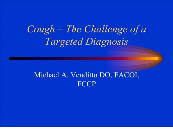 cough the challenge of a targeted diagnosis