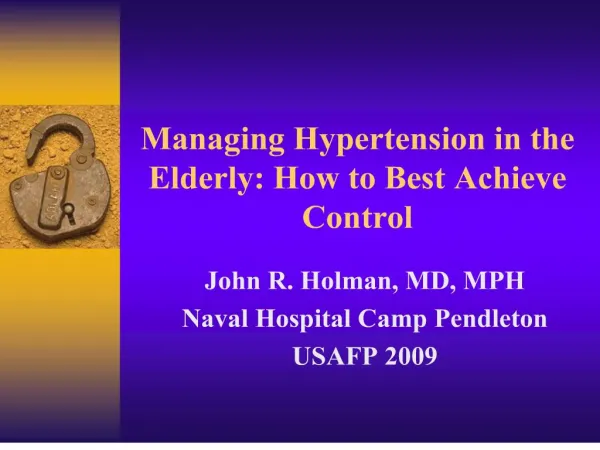 managing hypertension in the elderly: how to best achieve control