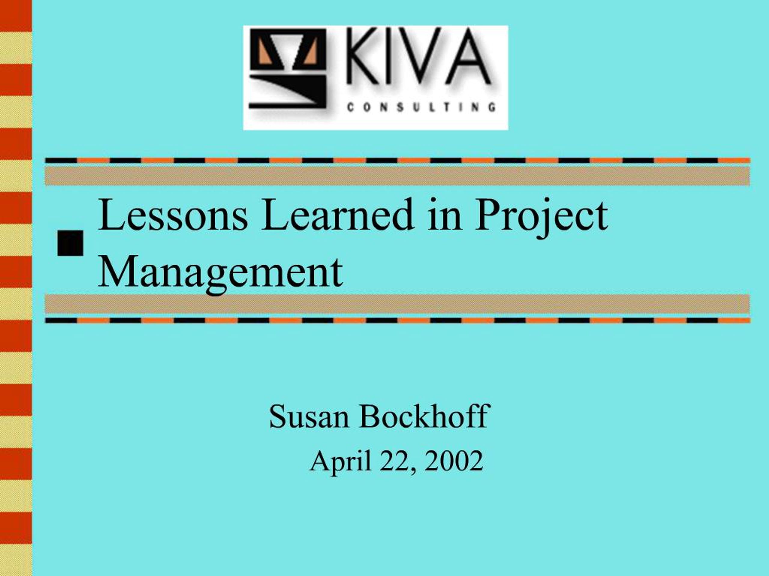 PPT - Lessons Learned in Project Management PowerPoint Presentation ...