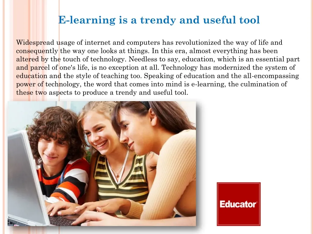 e learning is a trendy and useful tool