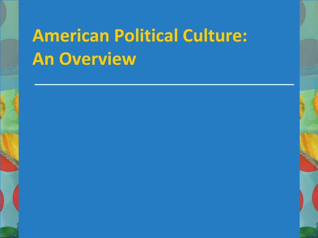 american political culture an overview