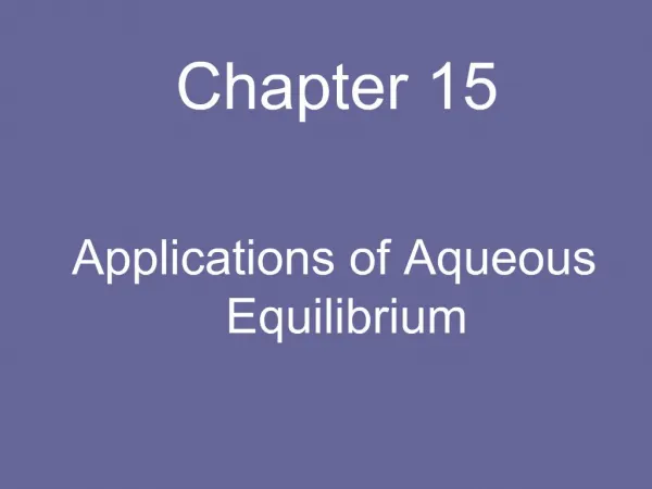 Applications of Aqueous Equilibrium