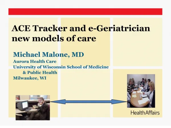 ace tracker and e-geriatrician new models of care
