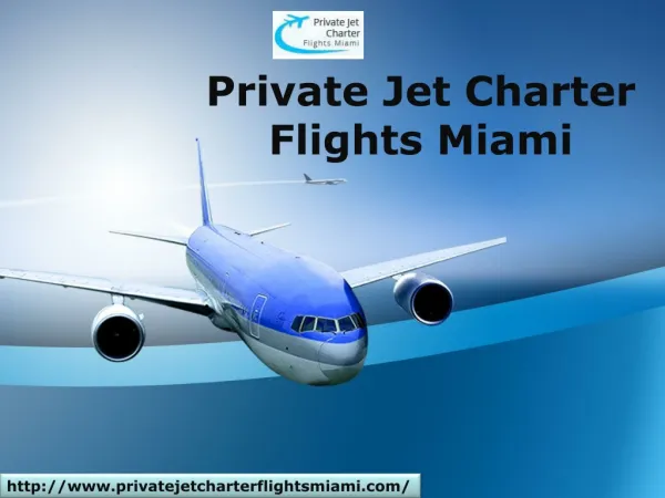Super Medium Jets-Private Jet Charter Miami