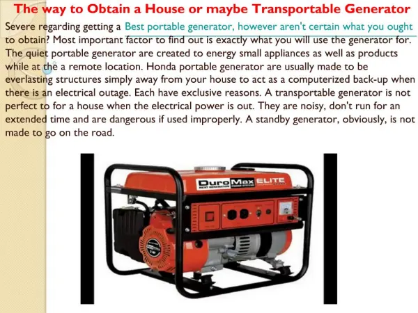 The way to Obtain a House or maybe Transportable Generator