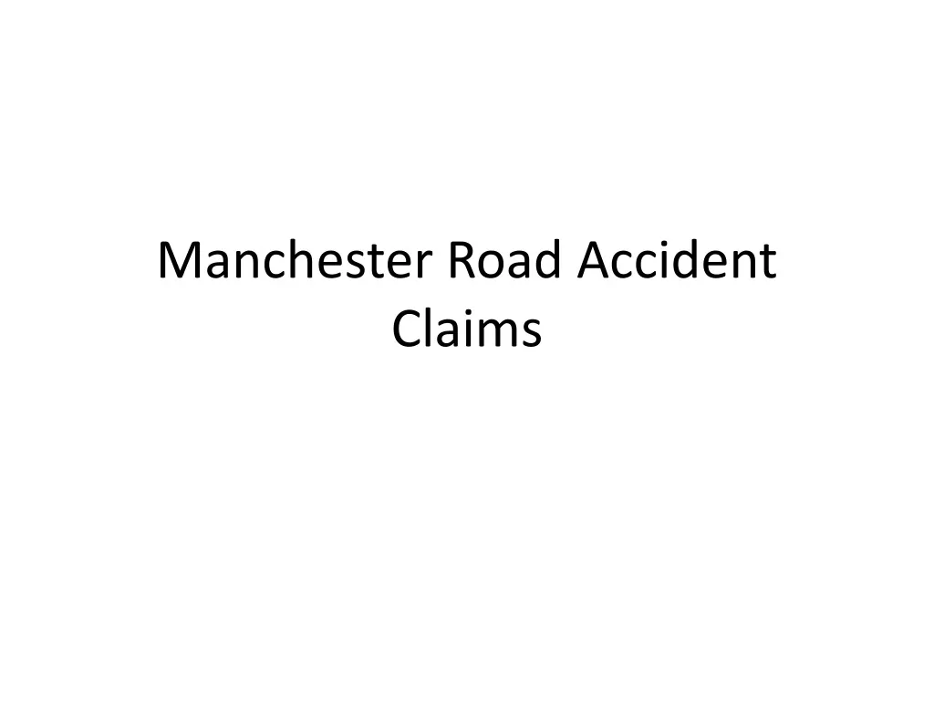 manchester road accident claims