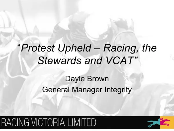 protest upheld racing, the stewards and vcat