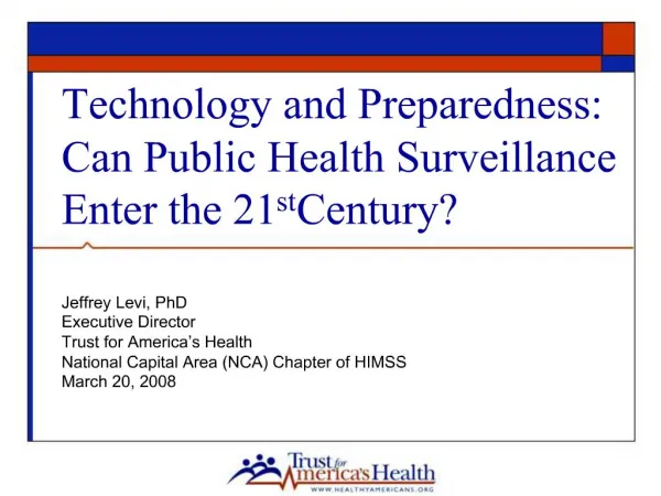 Technology and Preparedness: Can Public Health Surveillance Enter the 21st Century