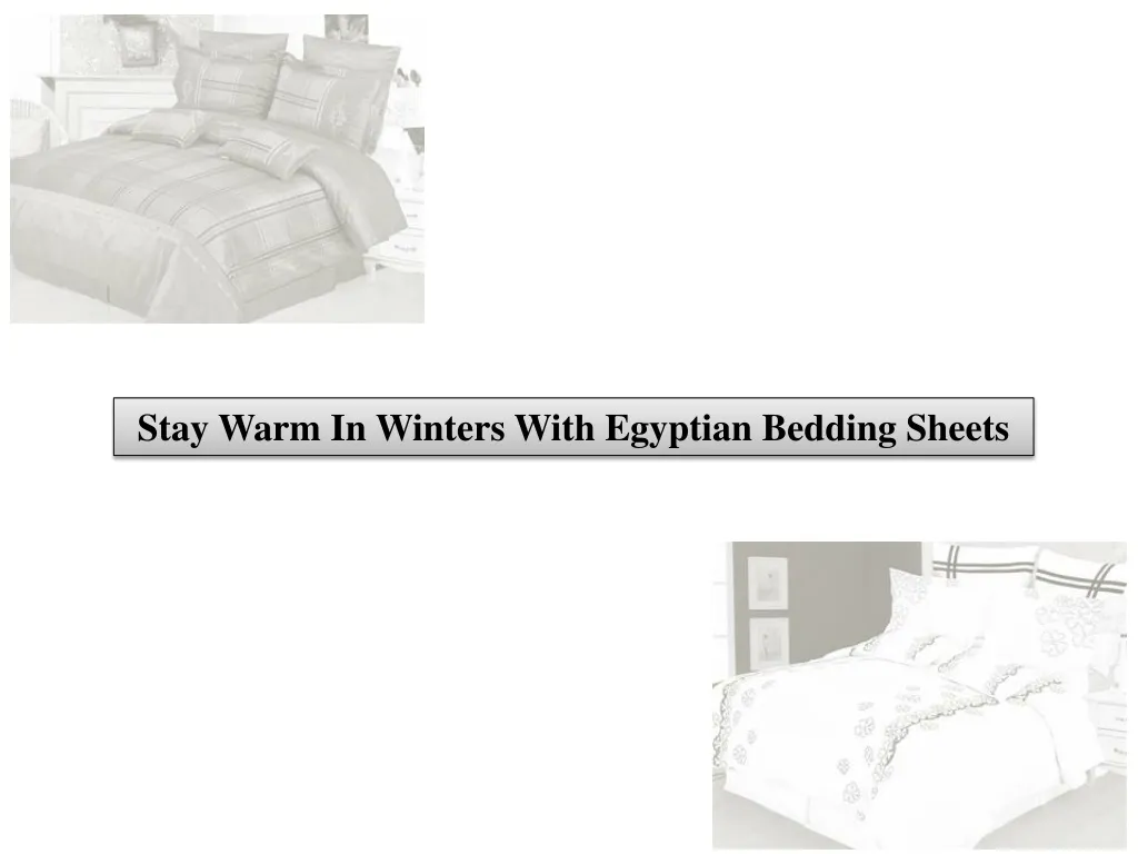 stay warm in winters with egyptian bedding sheets