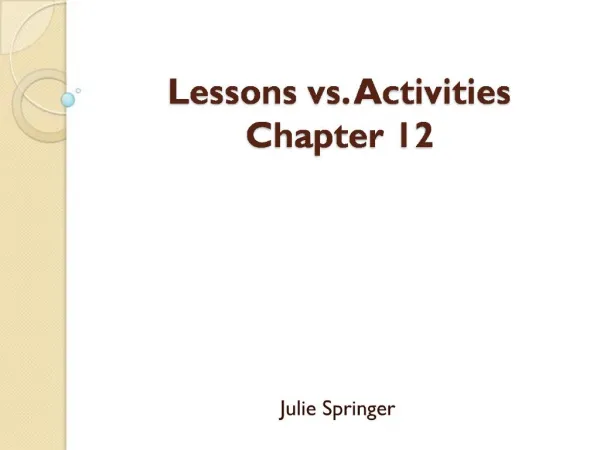 Lessons vs. Activities Chapter 12
