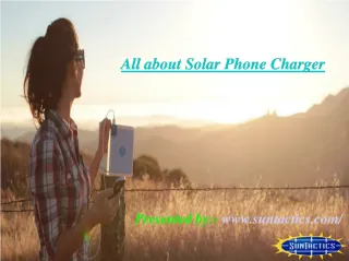 Solar phone charger has made charging smooth and easy - slide 1