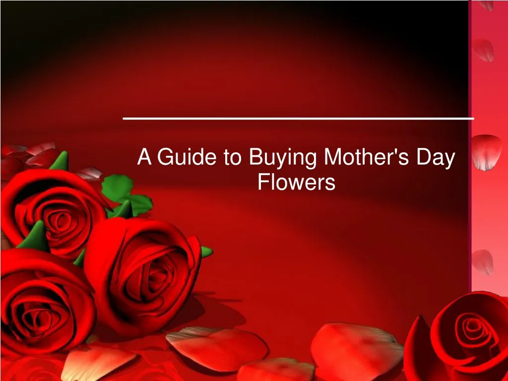 a guide to buying mother s day flowers