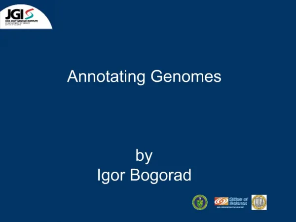 Annotating Genomes by Igor Bogorad