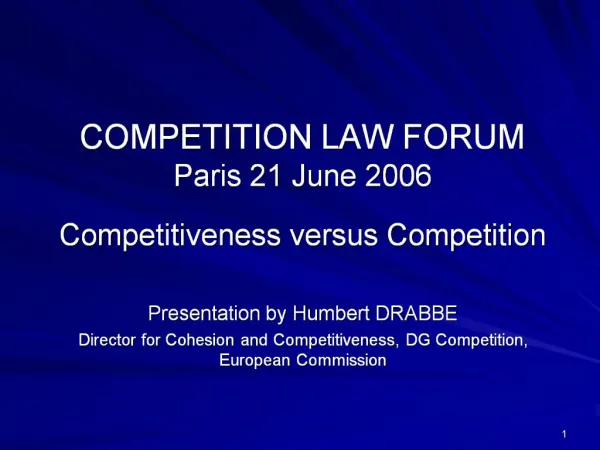 COMPETITION LAW FORUM Paris 21 June 2006