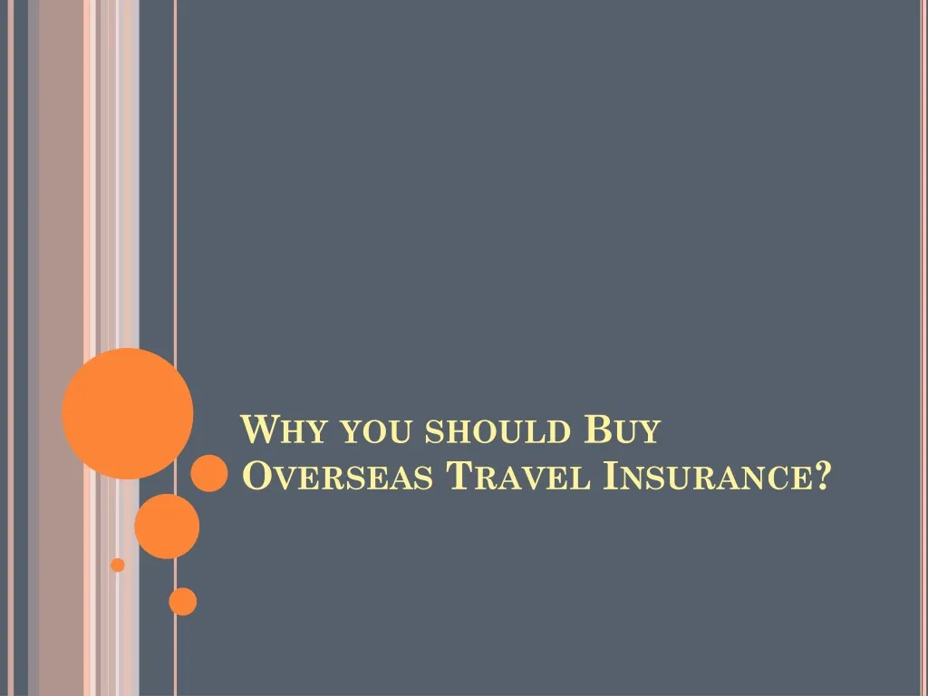 why you should buy overseas travel insurance