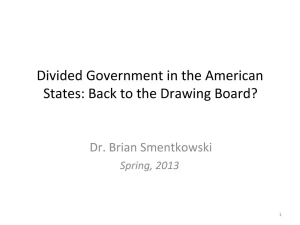 Divided Government in the American States: Back to the Drawing Board