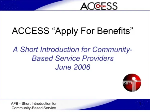 access apply for benefits a short introduction for community-based service providers june 2006