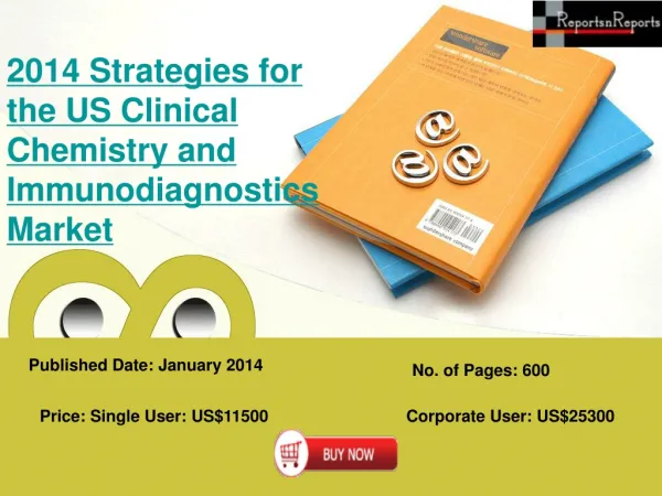 Report on US Clinical Chemistry and Immunodiagnostics Market