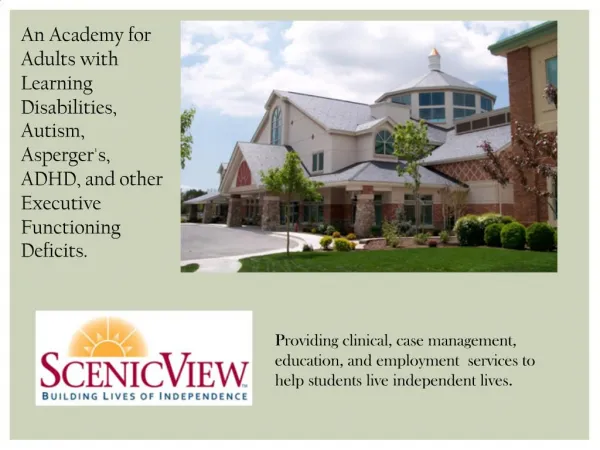 Providing clinical, case management, education, and employment services to help students live independent lives.