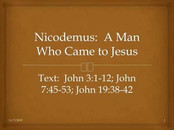 Nicodemus: A Man Who Came to Jesus