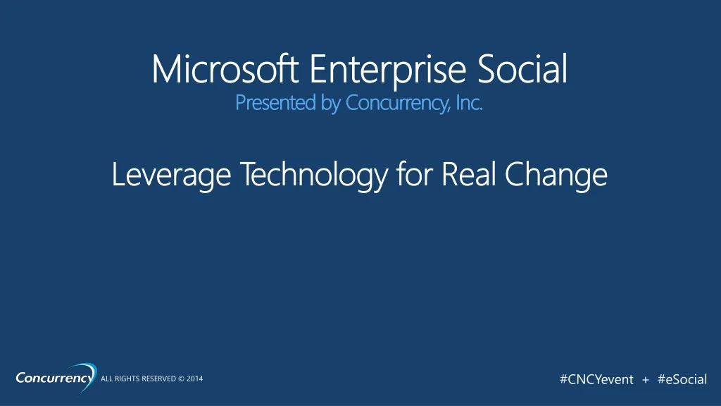 microsoft enterprise social presented by concurrency inc leverage technology for real change