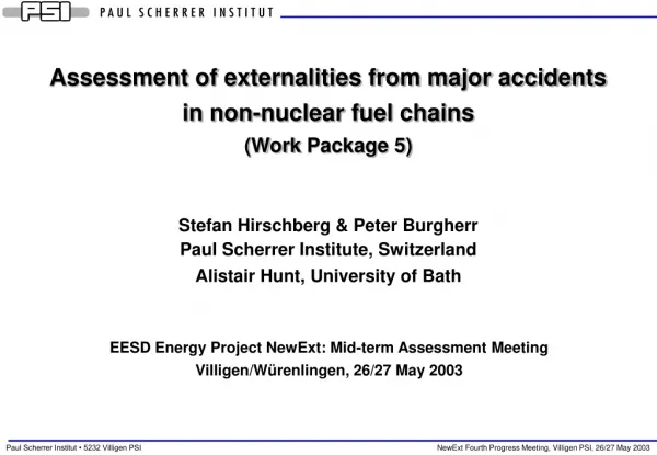 Assessment of externalities from major accidents in non-nuclear fuel chains ( Work Package 5)