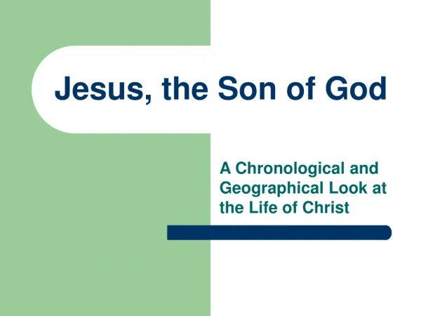 Jesus, the Son of God